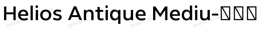 Helios Antique Mediu字体转换